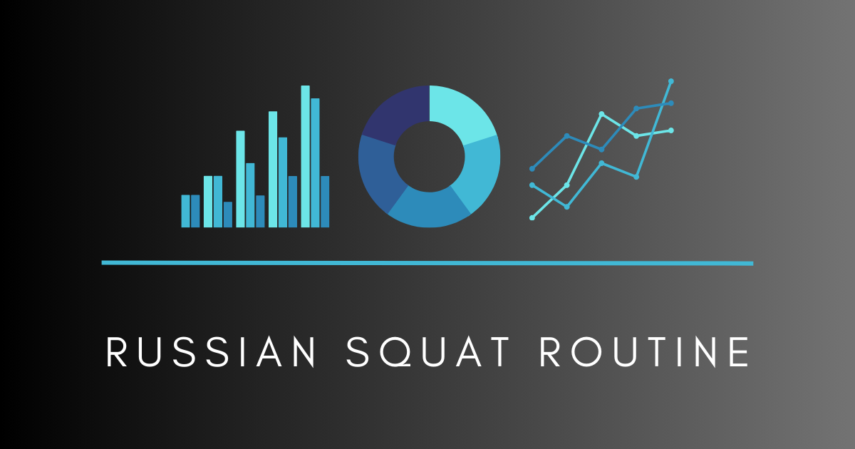 Russian squat routine